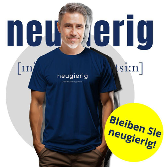 Unisex Bio Fair T-Shirt mit Aufdruck "neugierig" - Industriemagazin Merchandise